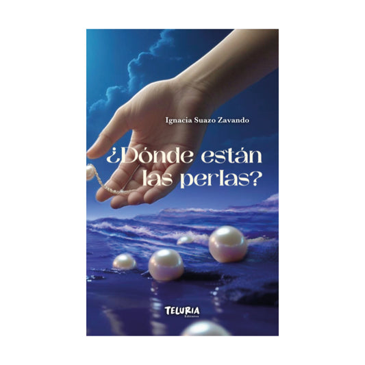 Libro "¿Dónde están las perlas?" de Ignacia Suazo